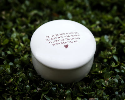 As Long as I'm Living Your Baby I'll Be - READY TO SHIP - Round Keepsake Box