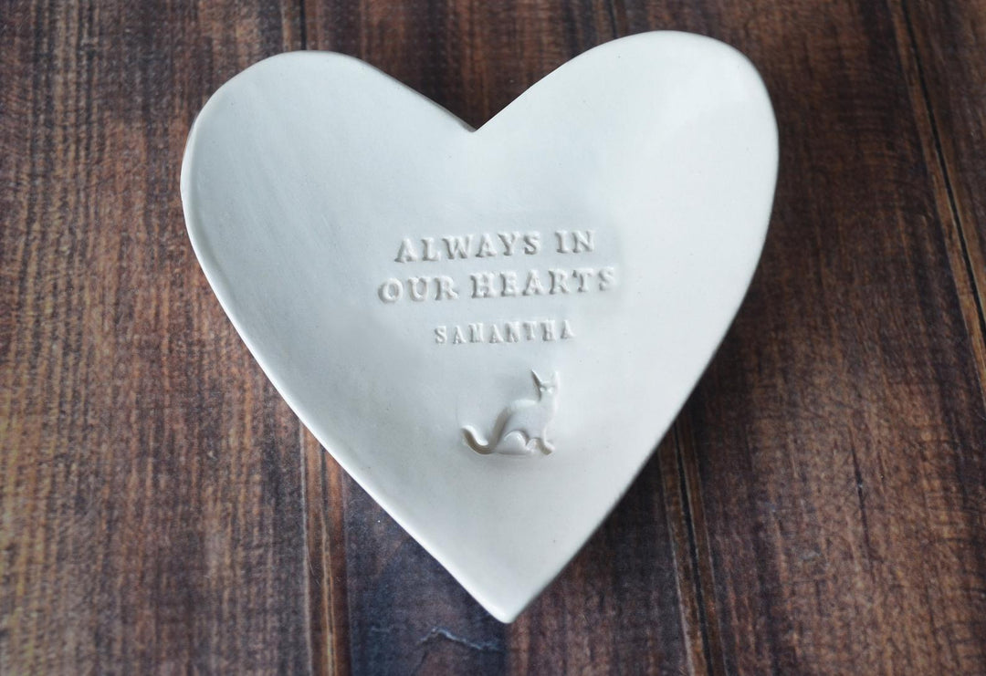 Cat Sympathy Gift, Pet Sympathy Gift, Pet Memorial Gift, Loss of Pet Gift - Always in our Hearts - With Pet's Name - Heart Shaped Bowl
