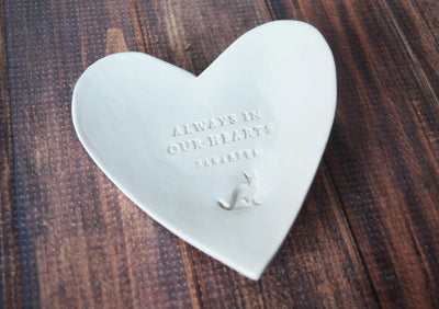 Cat Sympathy Gift, Pet Sympathy Gift, Pet Memorial Gift, Loss of Pet Gift - Always in our Hearts - With Pet's Name - Heart Shaped Bowl