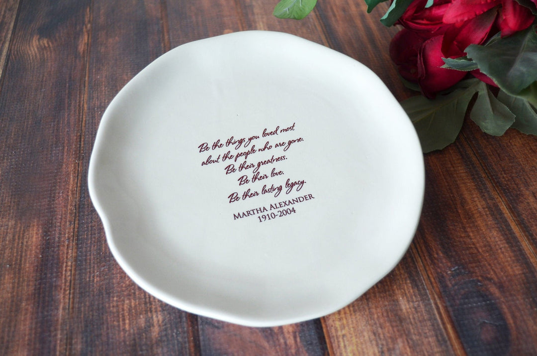 Sympathy Gift, Memorial Gift, Sympathy Tray, Be the things you loved most about the people who are gone, In Memory of Gift