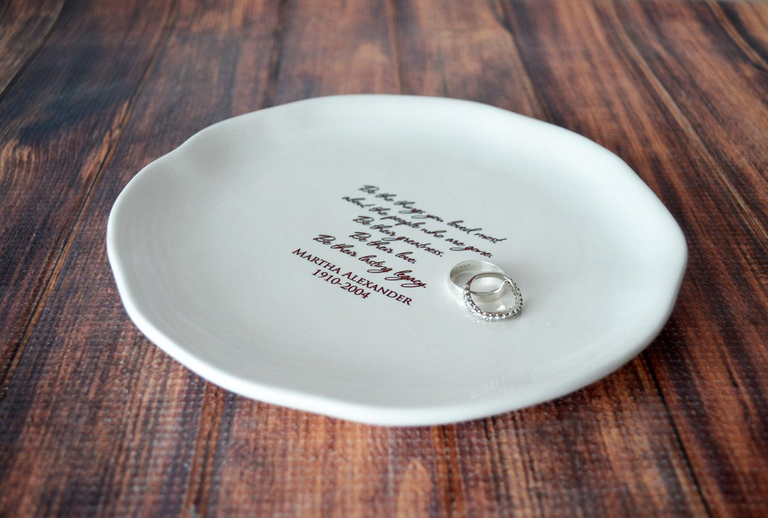 Sympathy Gift, Memorial Gift, Sympathy Tray, Be the things you loved most about the people who are gone, In Memory of Gift