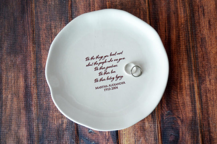 Sympathy Gift, Memorial Gift, Sympathy Tray, Be the things you loved most about the people who are gone, In Memory of Gift