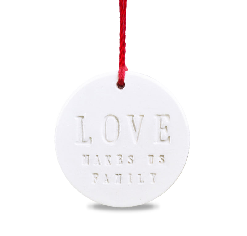Love Makes Us Family Christmas Ornament, Blended Family Ornament, Stepparent ornament, Stepmom ornament, Friend ornament - READY TO SHIP