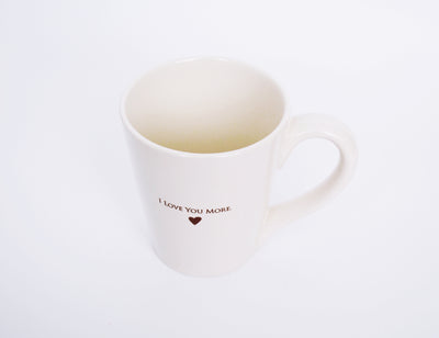 I Love You More Coffee Mug - Father's Day Gift - READY TO SHIP -