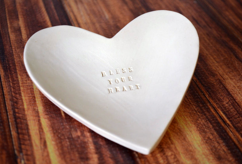 Unique Gift - Bless Your Heart - Heart Bowl - READY TO SHIP