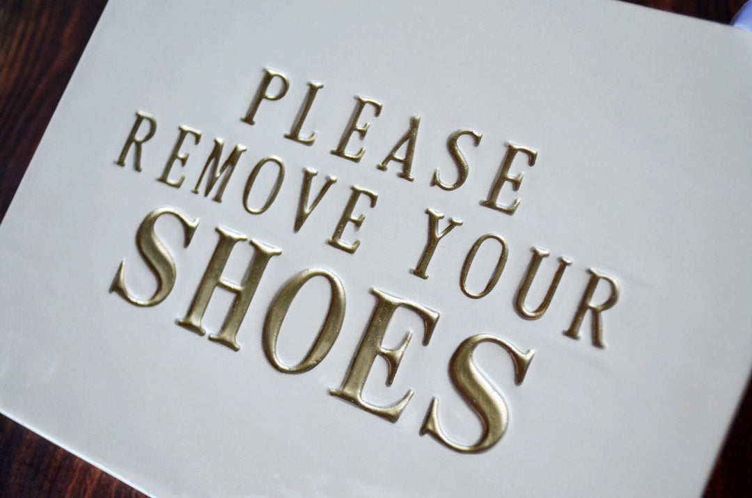 Please Remove Your Shoes Sign - With Metal Stand - READY TO SHIP - Handmade Ceramic Sign