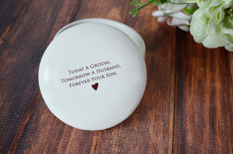 Today a Groom, Tomorrow a Husband, Forever Your Son - Round Keepsake Box