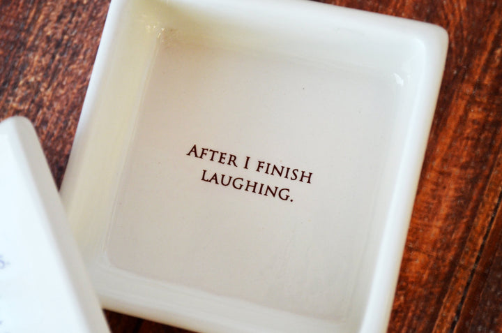 Funny Friendship Gift, Friend Gift - READY TO SHIP  - Keepsake Box - Always remember that if you fall I will pick you up...