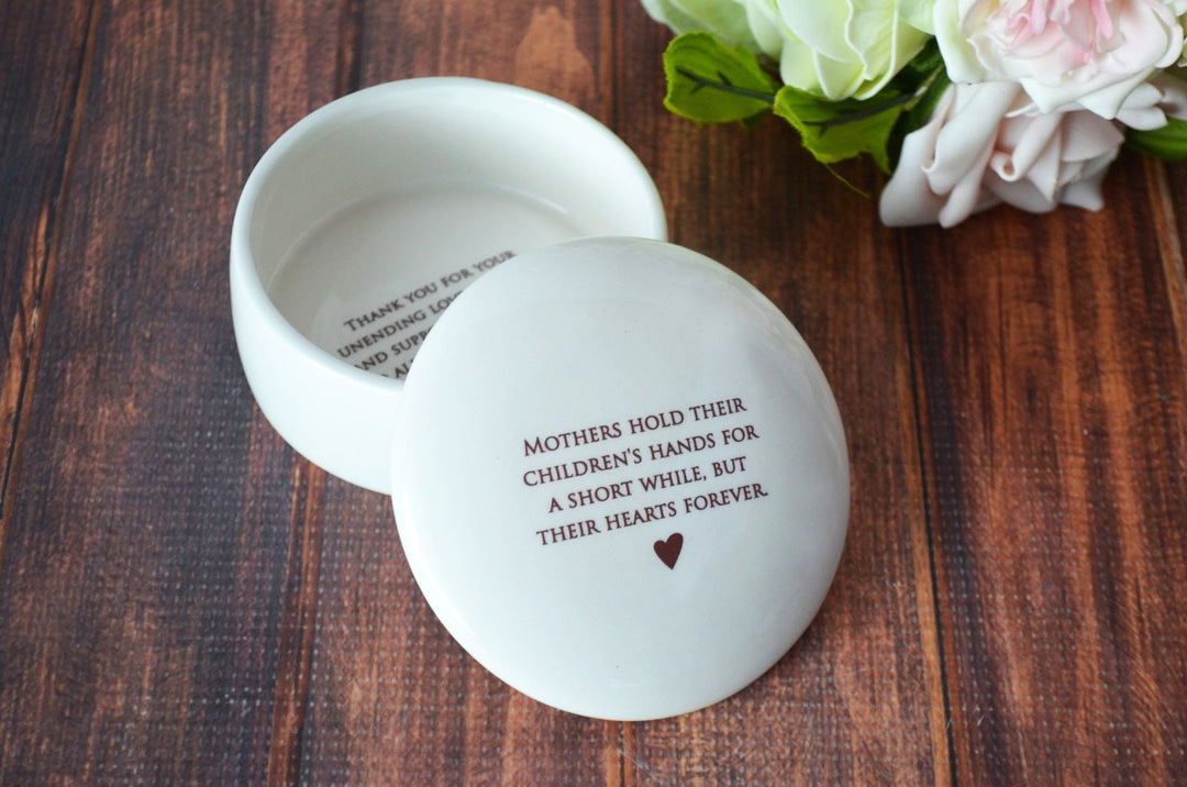 Mother's Day Gift, Mom Wedding Gift - Round Keepsake Box - Add Custom Text - Mothers Hold Their Children's Hands for a Short While ...