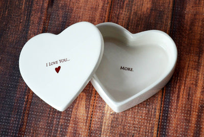 Valentine's Day Gift - I Love You More - READY TO SHIP - Heart Keepsake Box