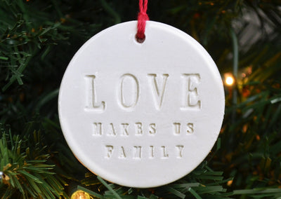 Love Makes Us Family Christmas Ornament, Blended Family Ornament, Stepparent ornament, Stepmom ornament, Friend ornament - READY TO SHIP