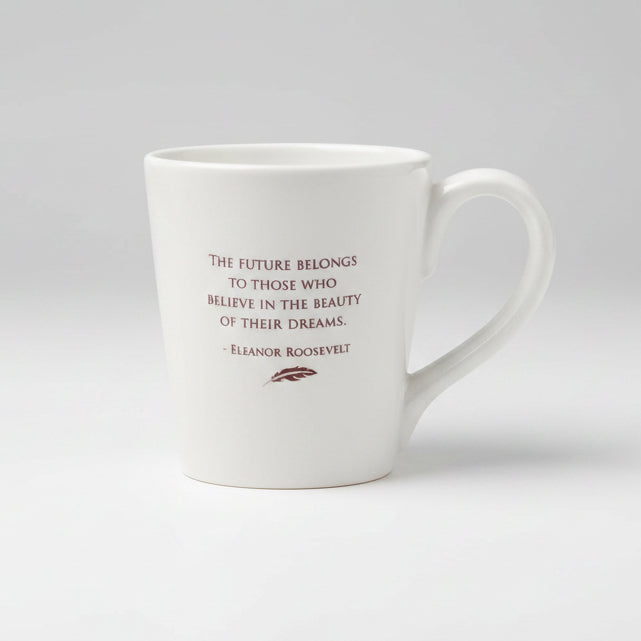 Graduation Gift Inspirational Mug, Personalized Coffee Cup, Eleanor Roosevelt "The Future...Beauty of Their Dreams", Ceramic Mug, Tea Cup