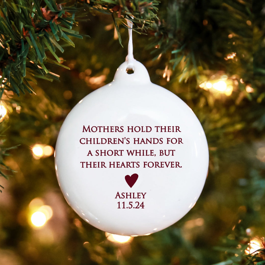 Mothers hold their children's hands... Personalized Holiday Bulb Ornament