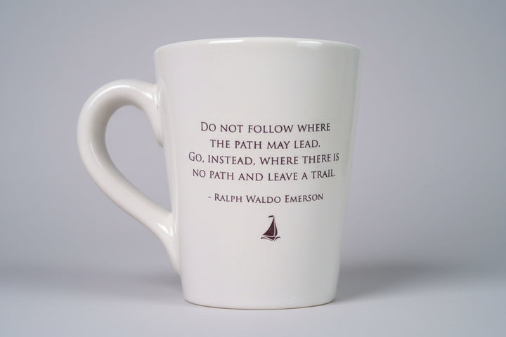 Unique Graduation Gift - Do not follow where the path may lead. Go, instead, where there is no path and leave a trail - Coffee Mug - READY TO SHIP