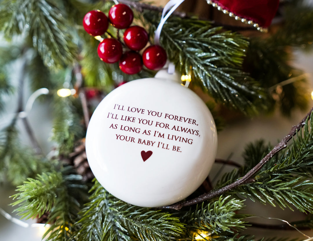 As Long as I'm Living Your Baby I'll Be - Personalized Holiday Bulb Ornament