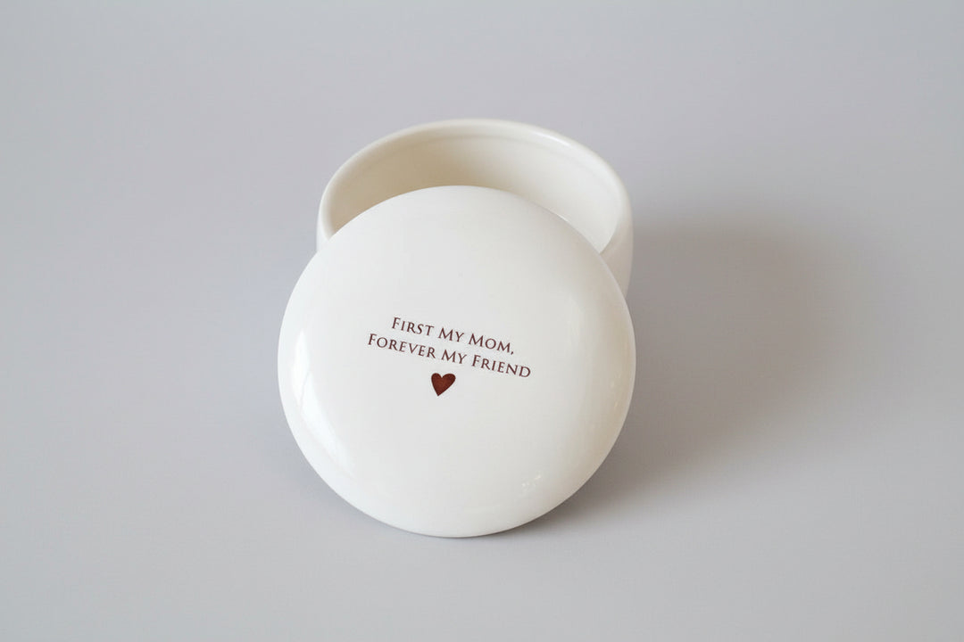 Unique Mother of the Bride Gift - First My Mom, Forever My Friend- Round Keepsake Box