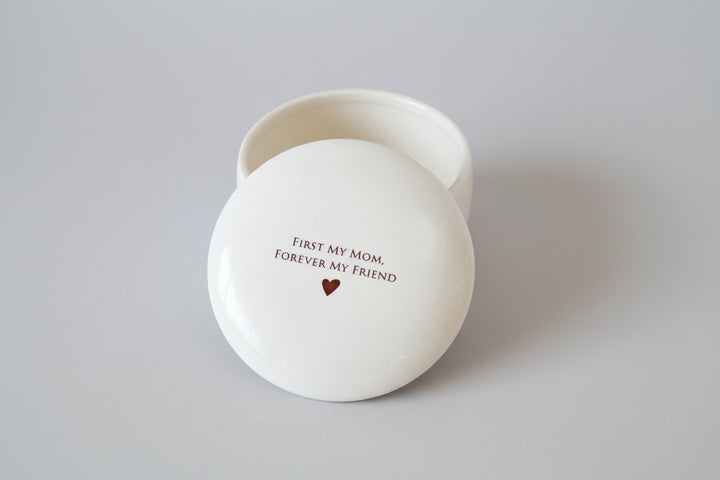 Unique Mother of the Bride Gift - First My Mom, Forever My Friend- Round Keepsake Box