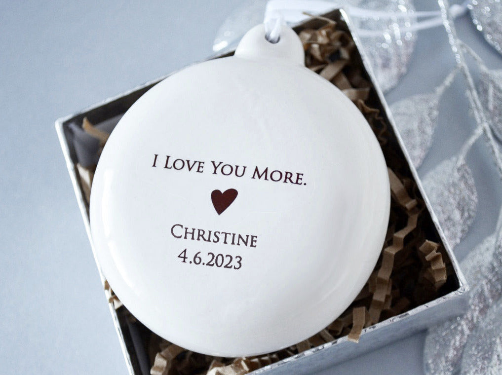 I Love You More - Personalized Holiday Bulb Ornament