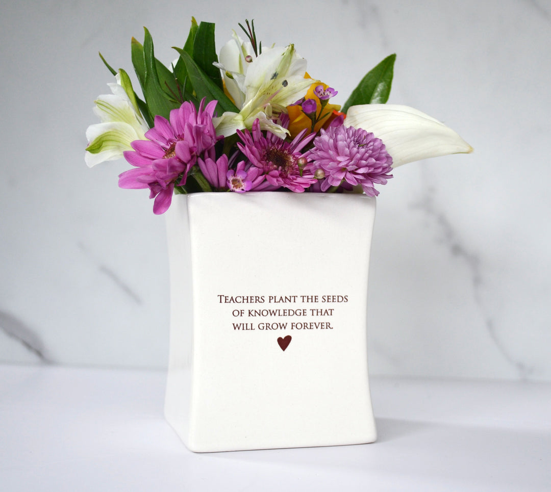 Unique Teacher Gift - Add Custom Text -Teachers plant the seeds of knowledge that will grow forever.- Square Vase