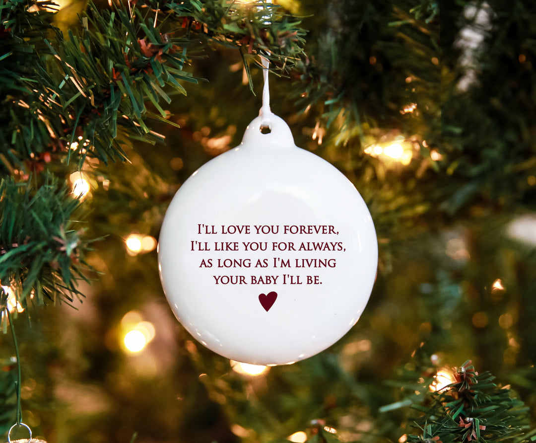 As Long as I'm Living Your Baby I'll Be - Personalized Holiday Bulb Ornament