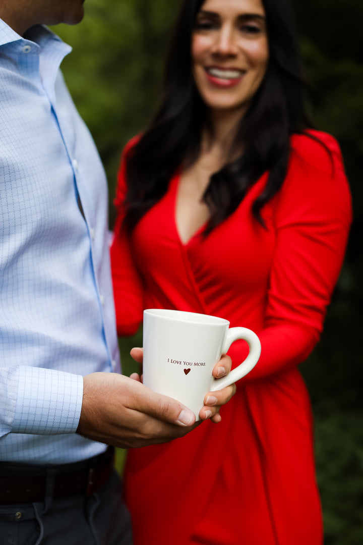 READY TO SHIP - I Love You More Coffee Mug