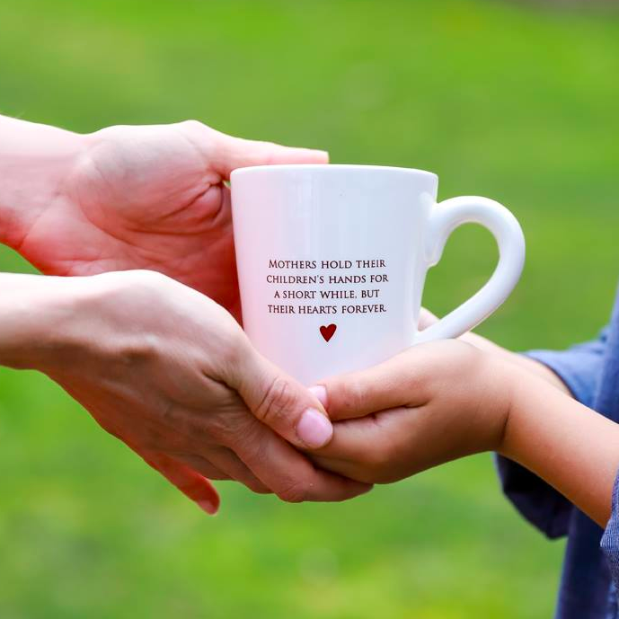 Mothers hold their children's hands for a Short While - Mom Coffee Mug Gift - READY TO SHIP