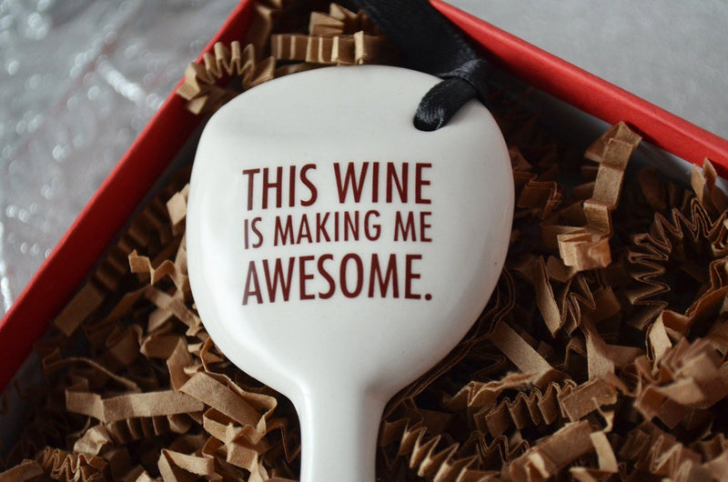Funny Christmas Gift, Gifts for Her, Stocking Stuffer - Wine Glass Ornament - READY TO SHIP - This Wine Is Making Me Awesome