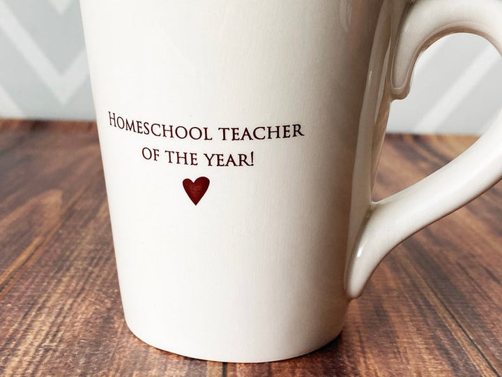 Mother's Day Gift, Homeschool Teacher of the Year Mug, Funny Gift for Mom - READY TO SHIP