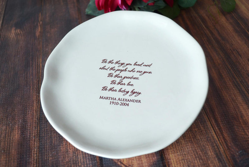 Sympathy Gift, Memorial Gift, Sympathy Tray, Be the things you loved most about the people who are gone, In Memory of Gift