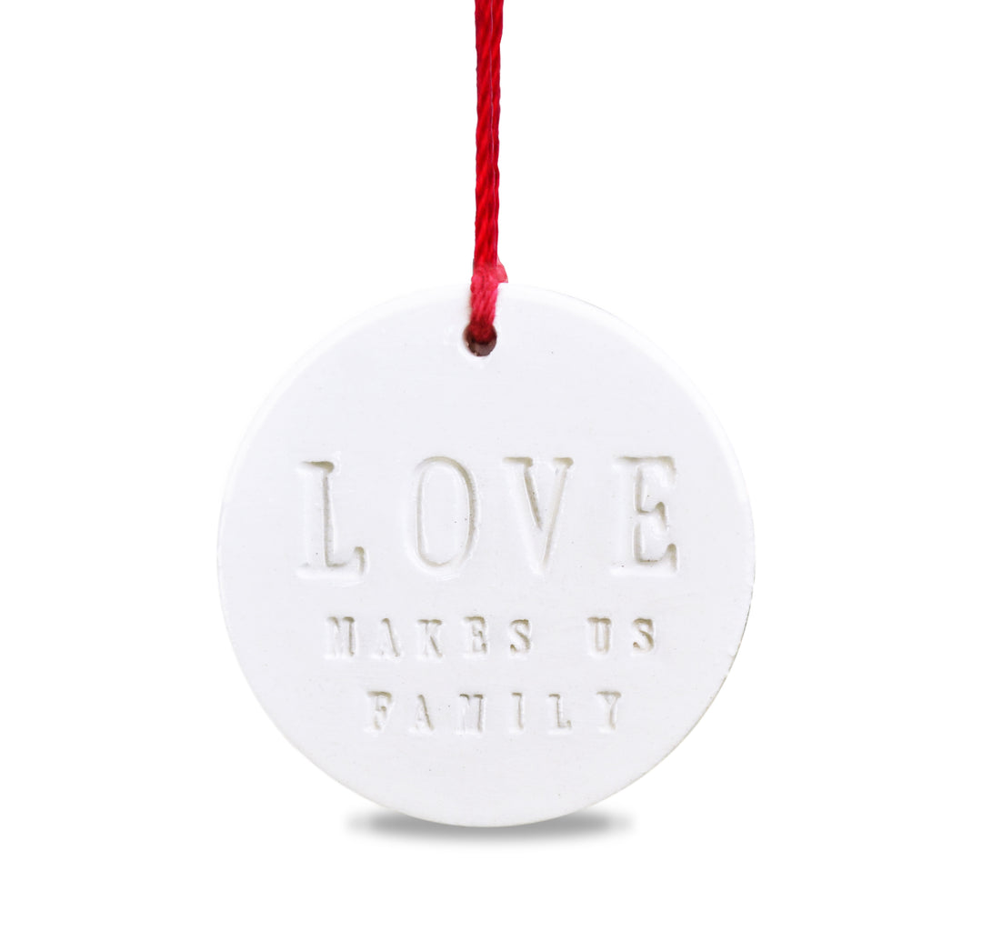 Love Makes Us Family Christmas Ornament, Blended Family Ornament, Stepparent ornament, Stepmom ornament, Friend ornament - READY TO SHIP