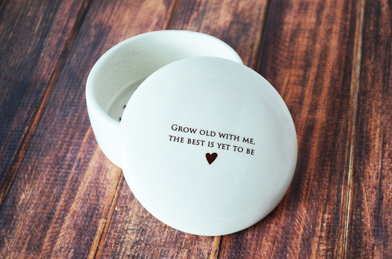 Gift for Wife, Gift To Bride from Groom, Gift for Wife on Wedding Day - Keepsake Box - Grow old with me, the best is yet to be