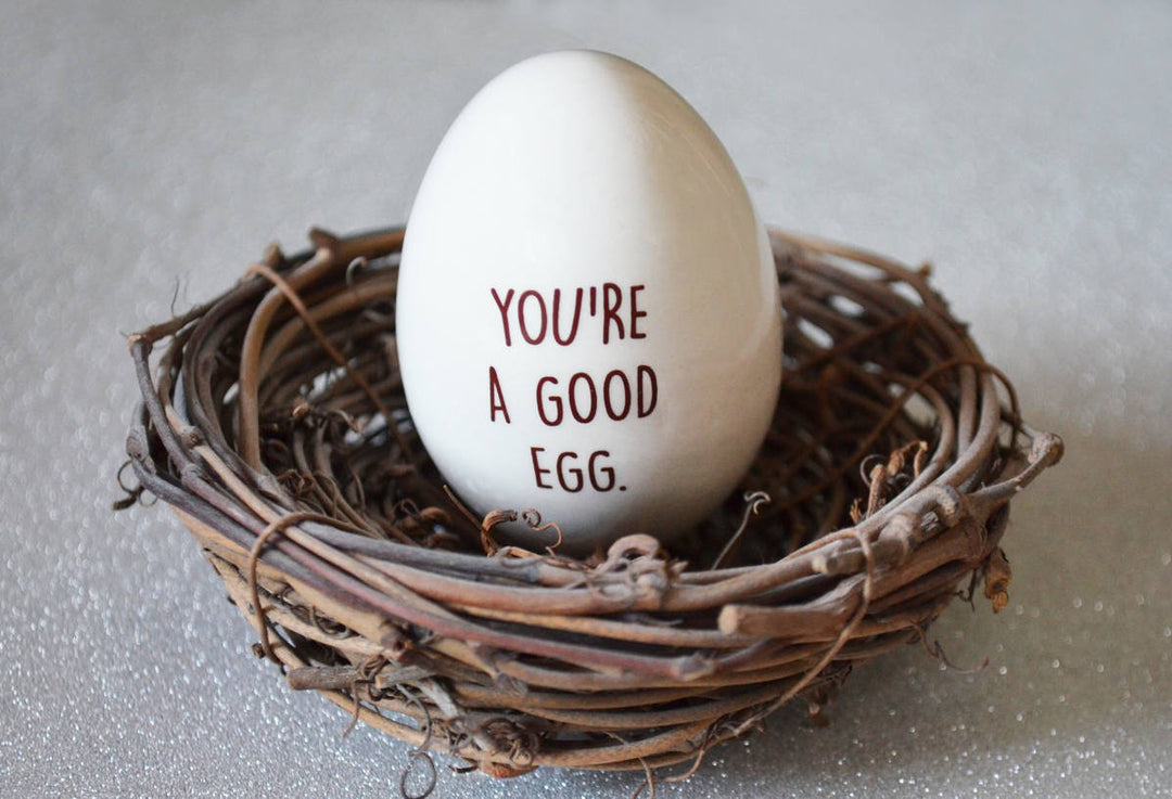 Friend Gift, Co-worker Gift, Unique Gift - You're a Good Egg - READY TO SHIP - Ceramic Egg