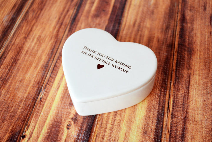 Thank You for Raising an Incredible Woman - Mother-in-law Gift - Heart Keepsake Box - ADD CUSTOM TEXT