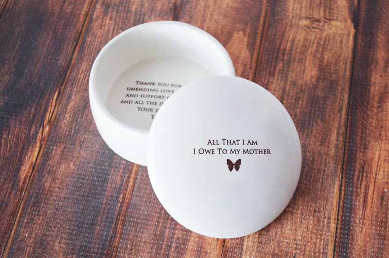 Unique Mother of the Bride Gift - All That I Am I Owe To My Mother - With Butterfly Graphic - Keepsake Box