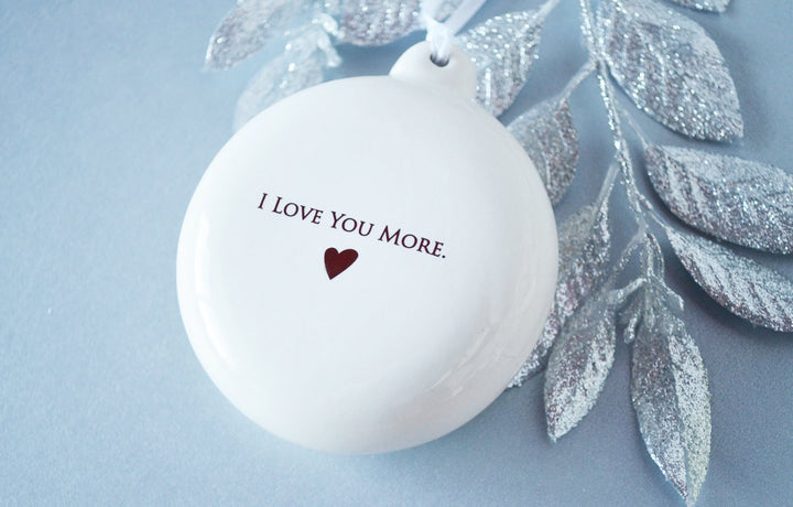 I Love You More - Personalized Holiday Bulb Ornament