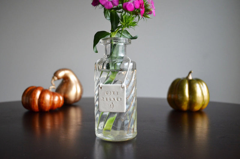 Hostess Gift - Give Thanks - Glass Bottle Vase