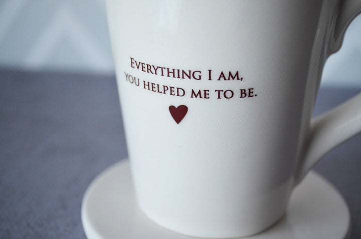 Wedding Gift for Parents - READY TO SHIP - Everything I am, You helped Me to Be - Coffee Mug