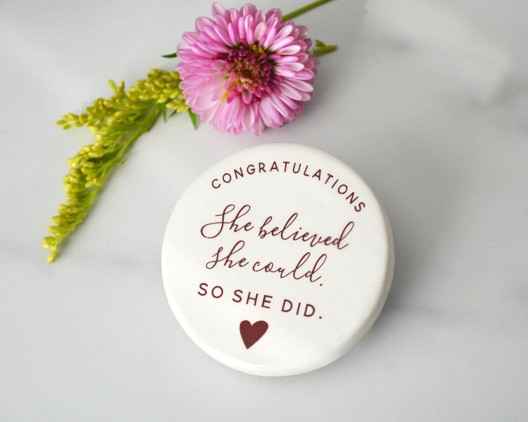 She Believed She Could So She Did, Pocket Hug - Graduation Gift - READY TO SHIP