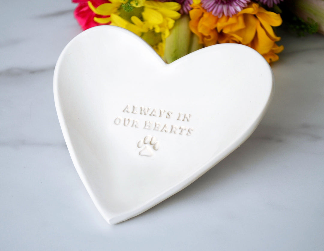 Dog Sympathy Gift - Always in our Hearts - Heart Shaped Bowl with Paw Print - READY TO SHIP