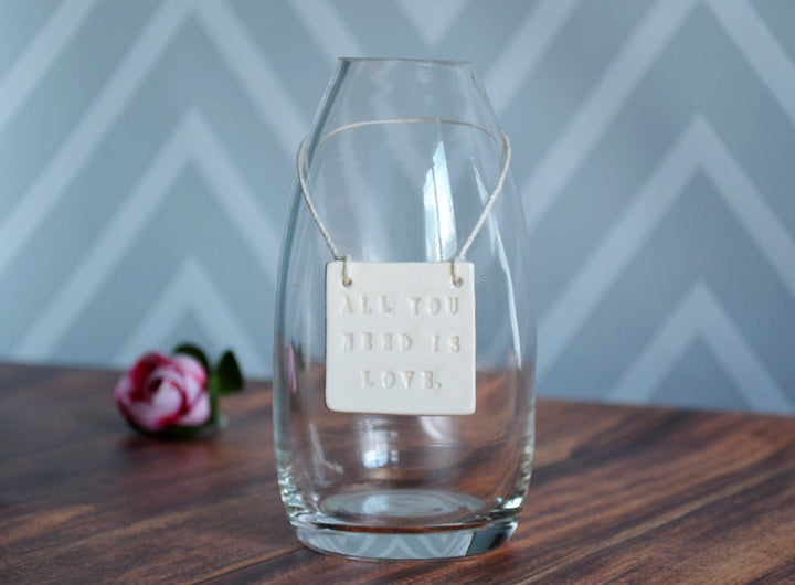 Wedding, Engagement or Anniversary - All You Need Is Love - Bud Vase