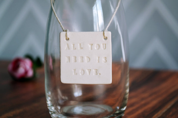 Wedding, Engagement or Anniversary - All You Need Is Love - Bud Vase