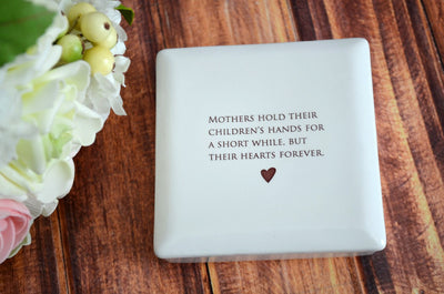 Mother of the Bride Gift - Square Keepsake Box - Add Custom Text - Mothers Hold Their Children's Hands for a Short While But Their Hearts Forever
