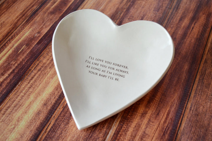 As Long as I'm Living Your Baby I'll Be - Large Heart Bowl - READY TO SHIP