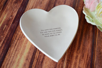 As Long as I'm Living Your Baby I'll Be - Large Heart Bowl - READY TO SHIP