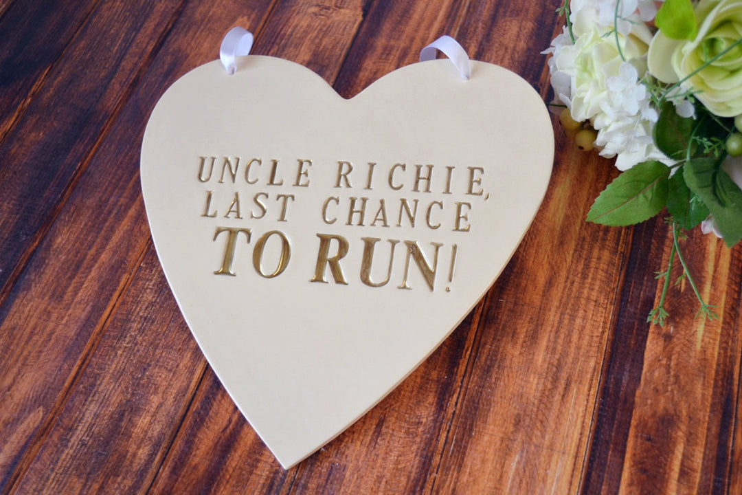 Personalized Heart Wedding Sign - Last Chance to Run Sign - to carry down the aisle and use as photo prop