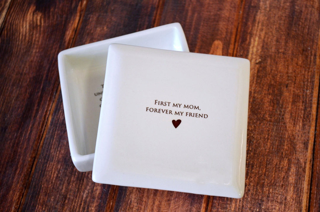 Unique Mother of the Bride Gift - First My Mom, Forever My Friend- Square Keepsake Box