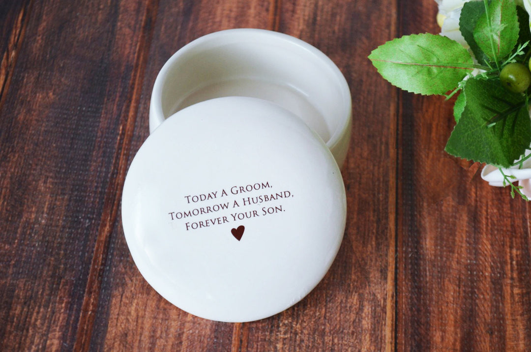 Unique Mother of the Groom Gift - Round Keepsake Box - Today a Groom, Tomorrow a Husband, Forever Your Son