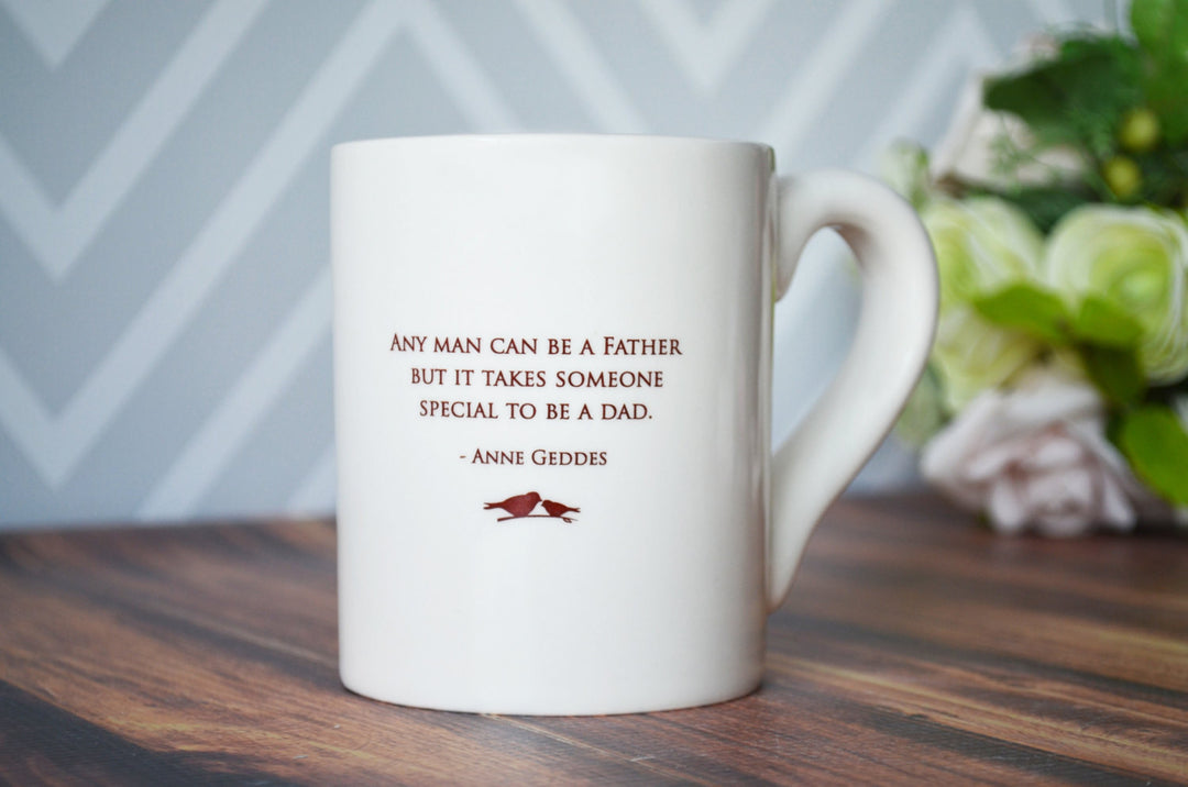 Unique Fathers Day Gift - Jumbo Coffee Mug - READY TO SHIP - Any Man Can Be a Father but it Takes Someone Special to be a Dad