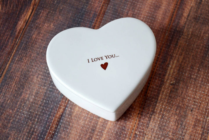 Valentine's Day Gift - I Love You More - READY TO SHIP - Heart Keepsake Box