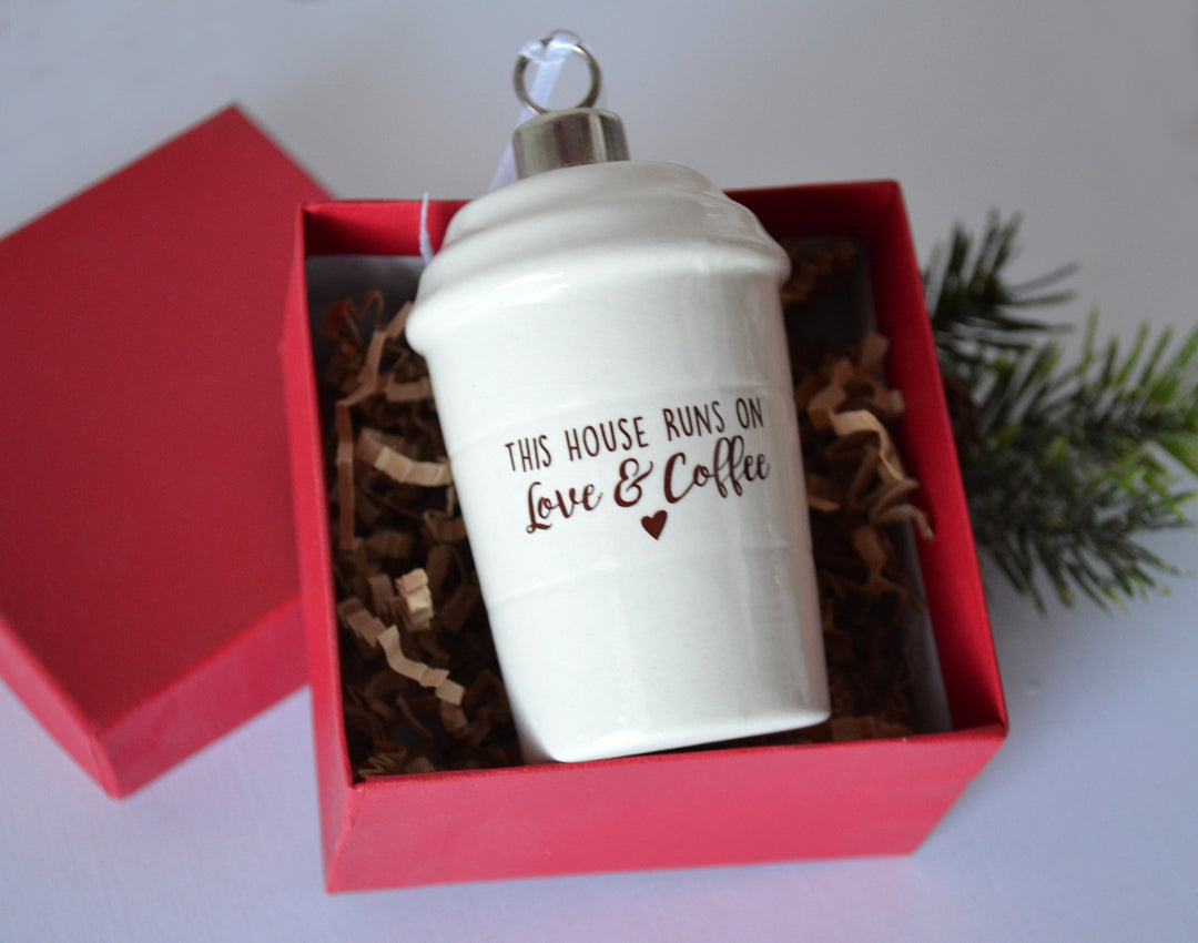 Coffee Mug Ornament, Girlfriend Gift, Coffee Lover Gift, Funny Christmas Gift - READY TO SHIP - This House Runs on Love and Coffee